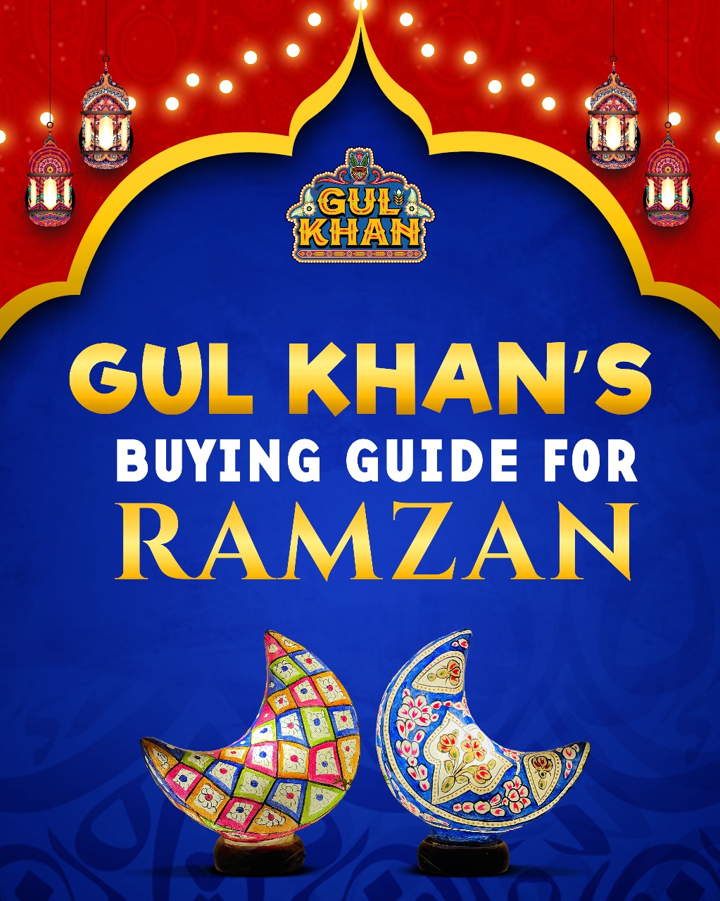 Gul Khan’s Buying Guide for Ramzan