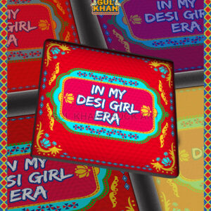 In My Desi Girl Era Printed Coaster Design
