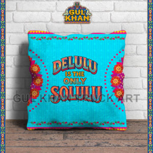 DELULU Printed Cushion Design