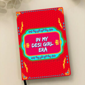 In My Desi Girl Era Printed Hardcover Notebook