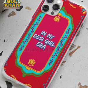 In My Desi Girl Era Printed Mobile Cover Design